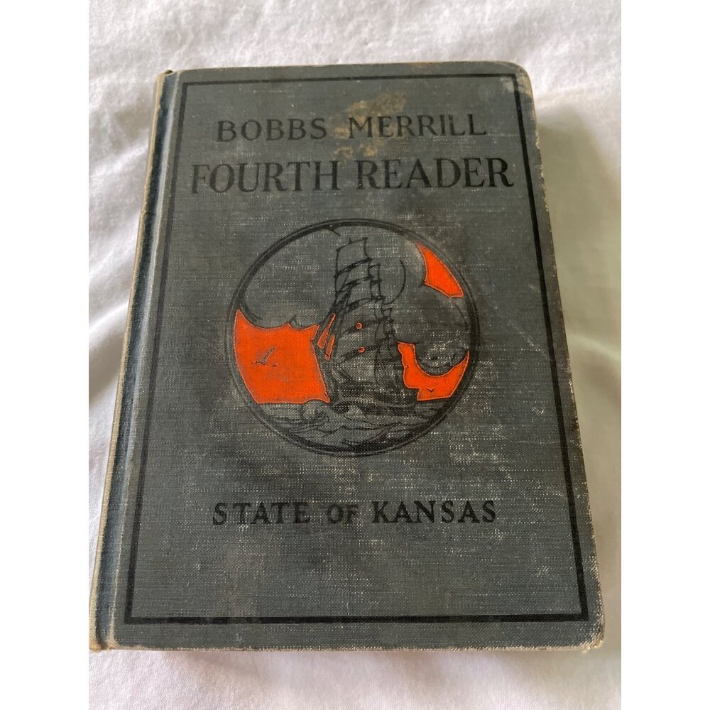 Bobbs-Merrill Fourth Reader Hardcover 1922 Kansas Edition Illustrated By Vera St
